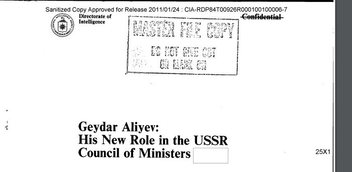 `Heydar Aliyev and his role in the USSR Council of Ministries` - CIA 